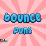 Bounce puns