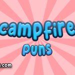 Campfire puns