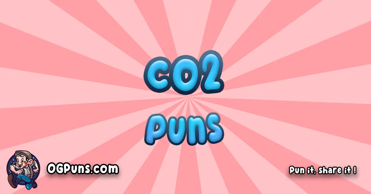 Co2 puns