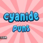 Cyanide puns