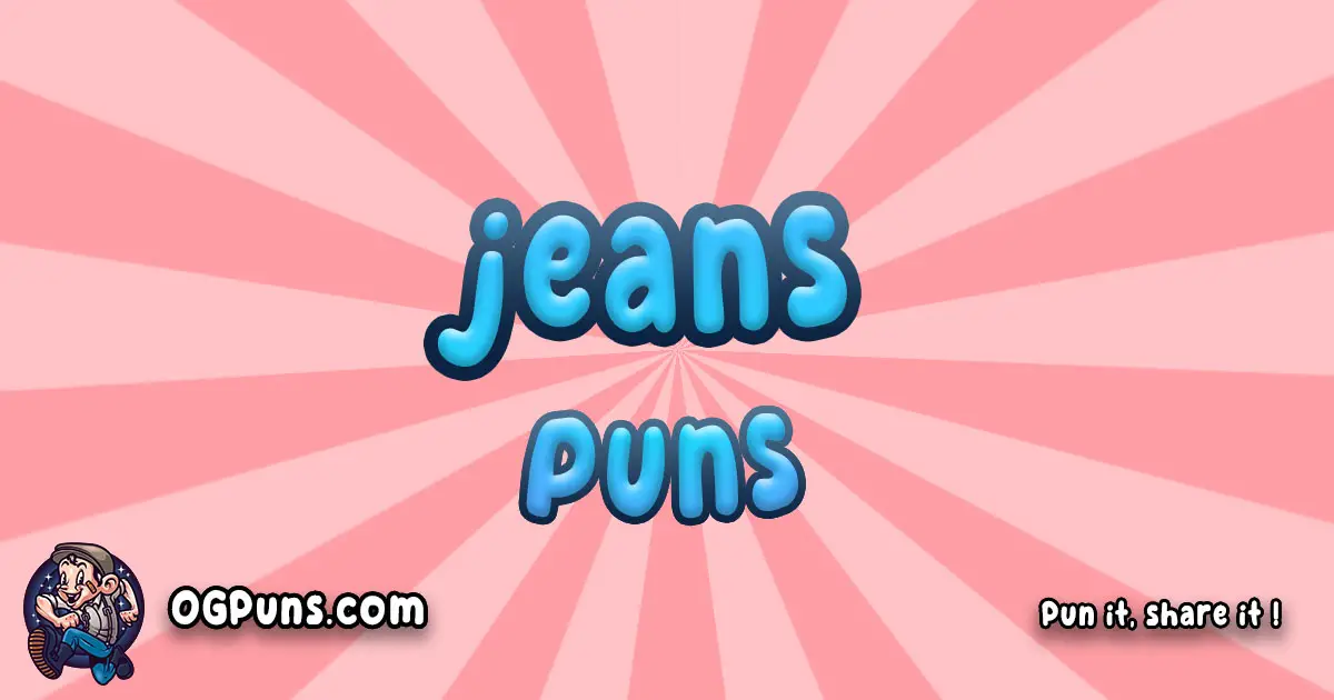Jeans puns
