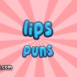 Lips puns