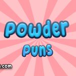 Powder puns