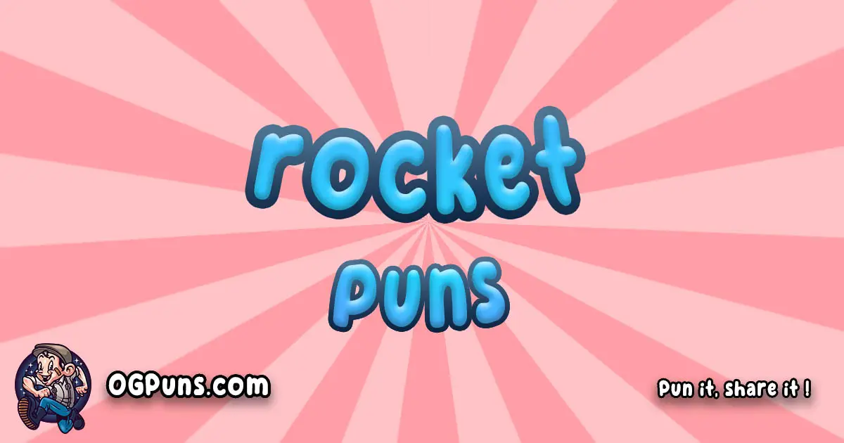 Rocket puns