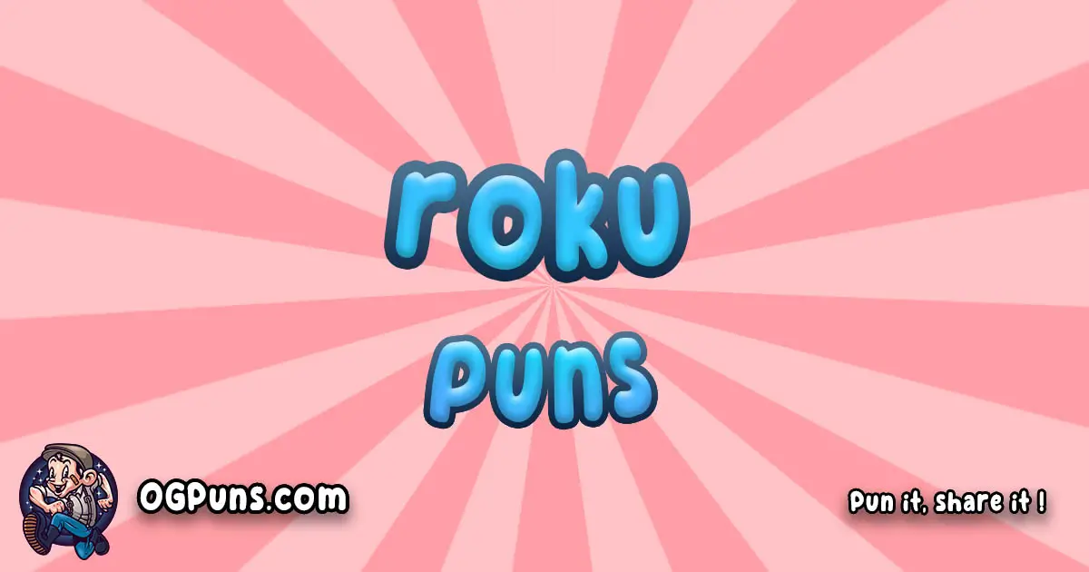 Roku puns