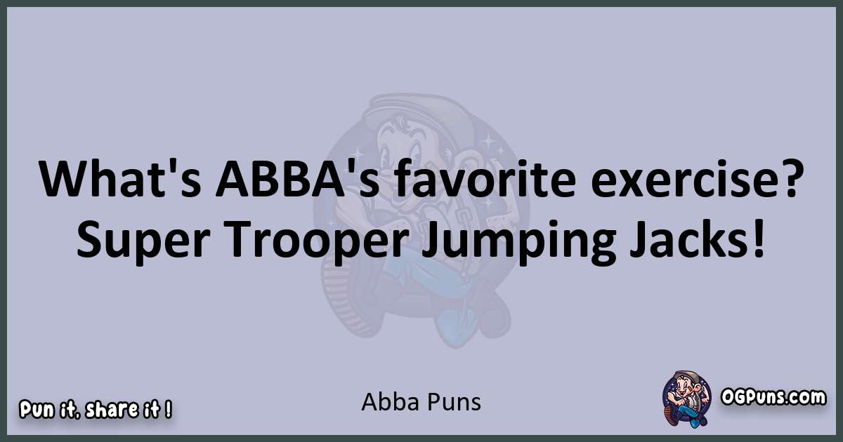 Textual pun with Abba puns