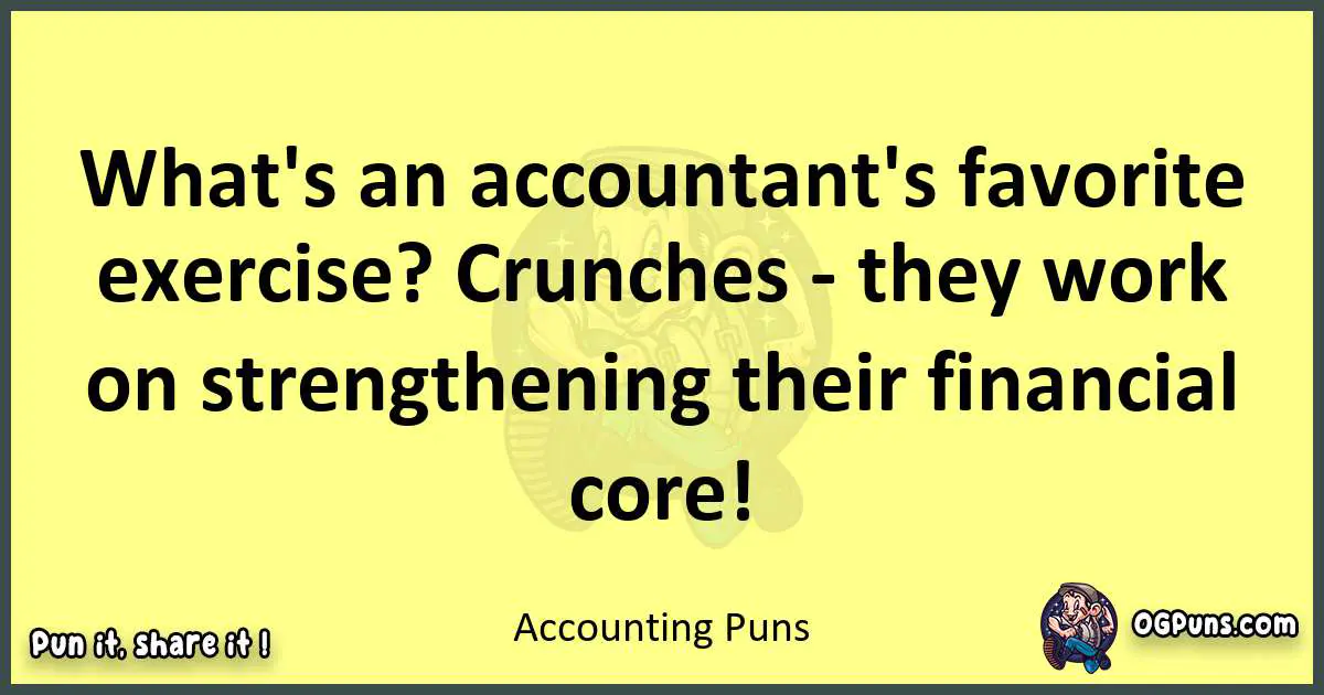 Accounting puns best worpdlay