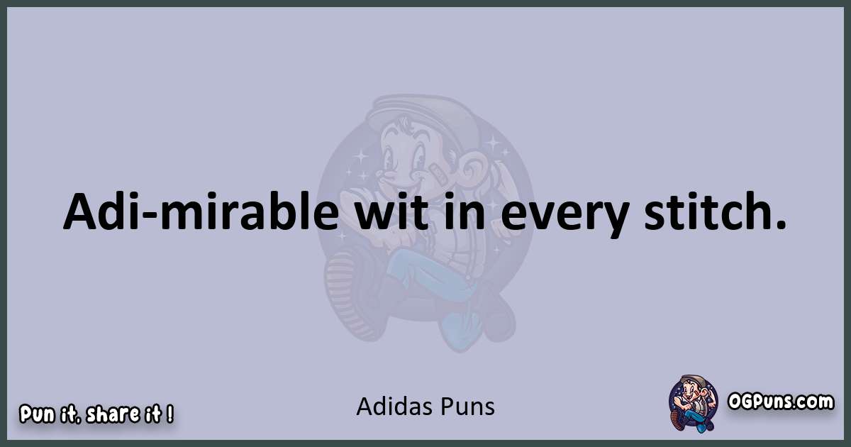 Textual pun with Adidas puns