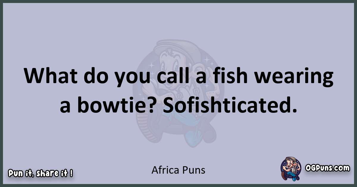 Textual pun with Africa puns