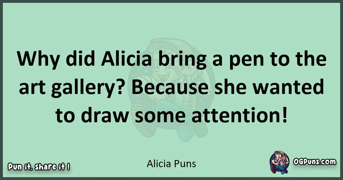 wordplay with Alicia puns