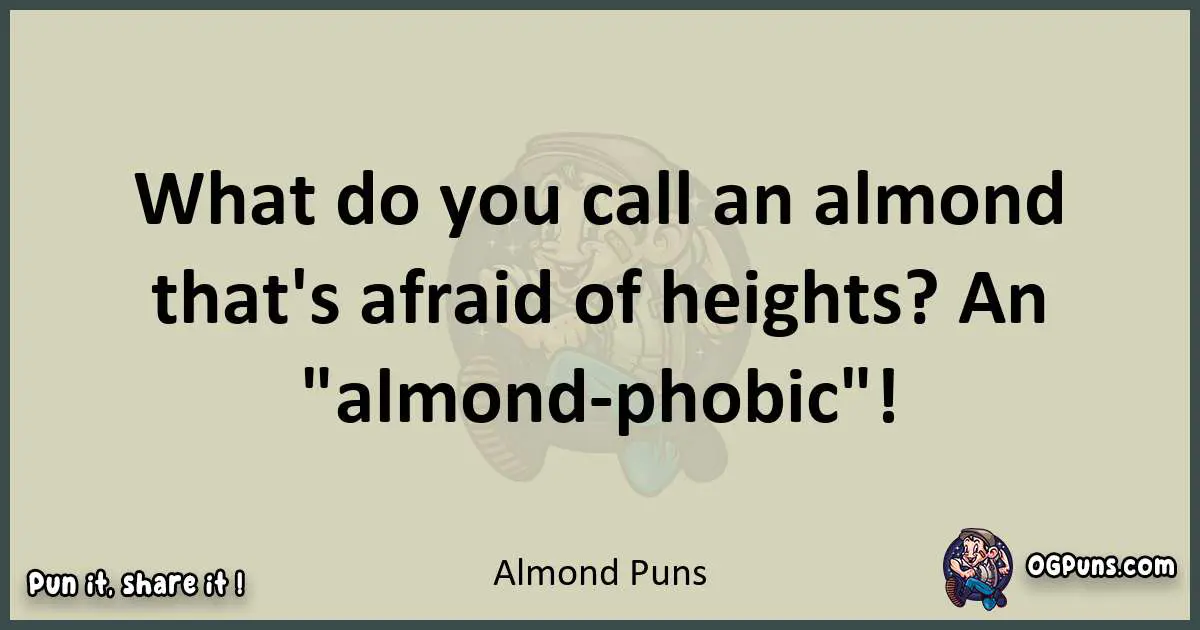 Almond puns text wordplay