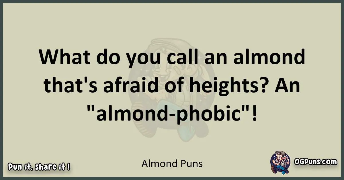 Almond puns text wordplay