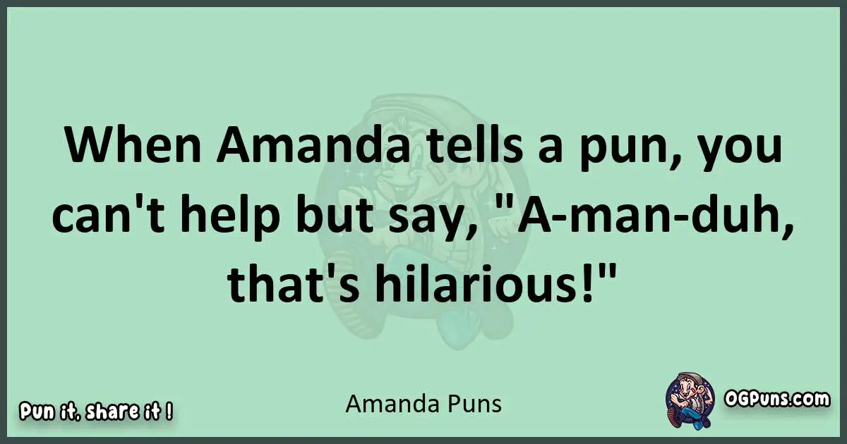 wordplay with Amanda puns