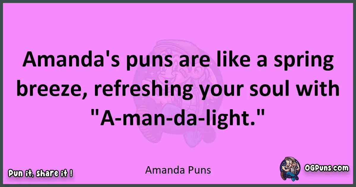 Amanda puns nice pun