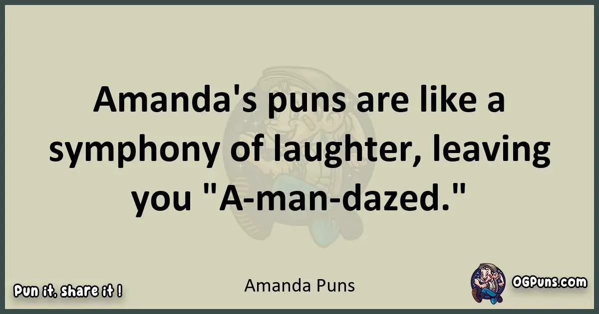 Amanda puns text wordplay