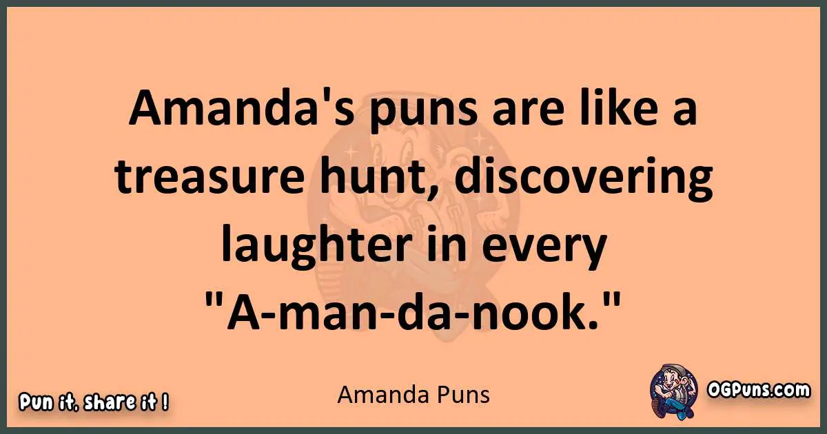 pun with Amanda puns