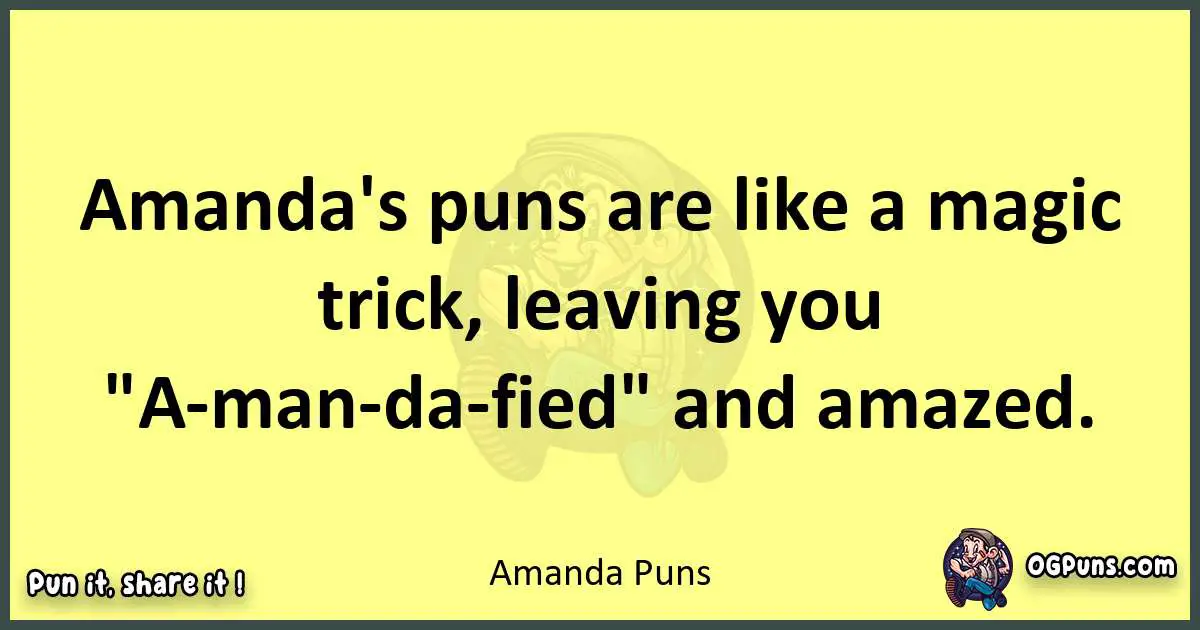 Amanda puns best worpdlay