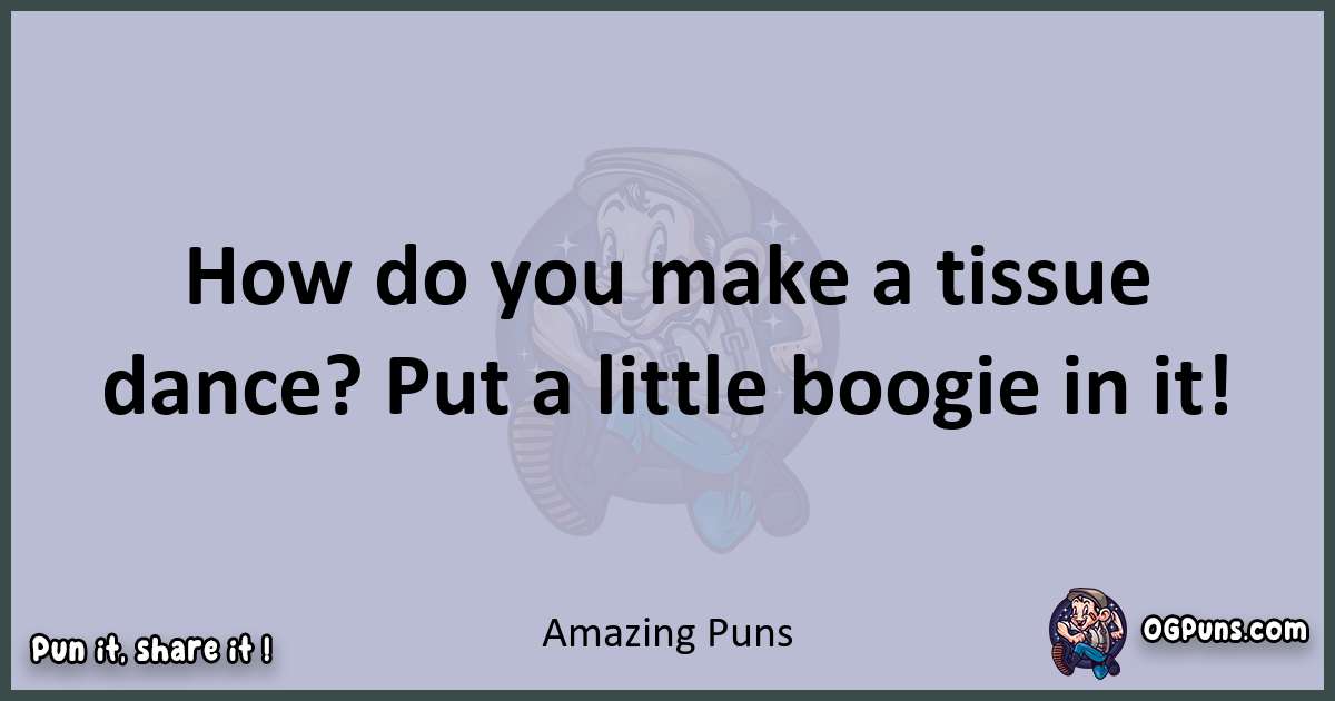 Textual pun with Amazing puns