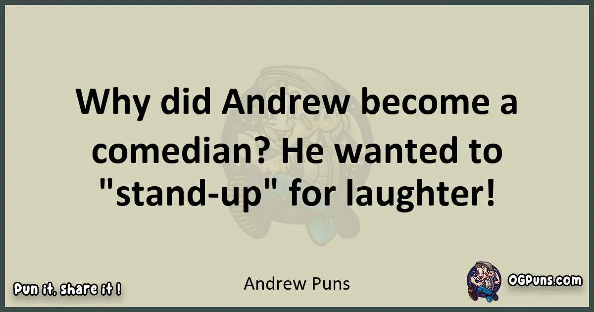 Andrew puns text wordplay