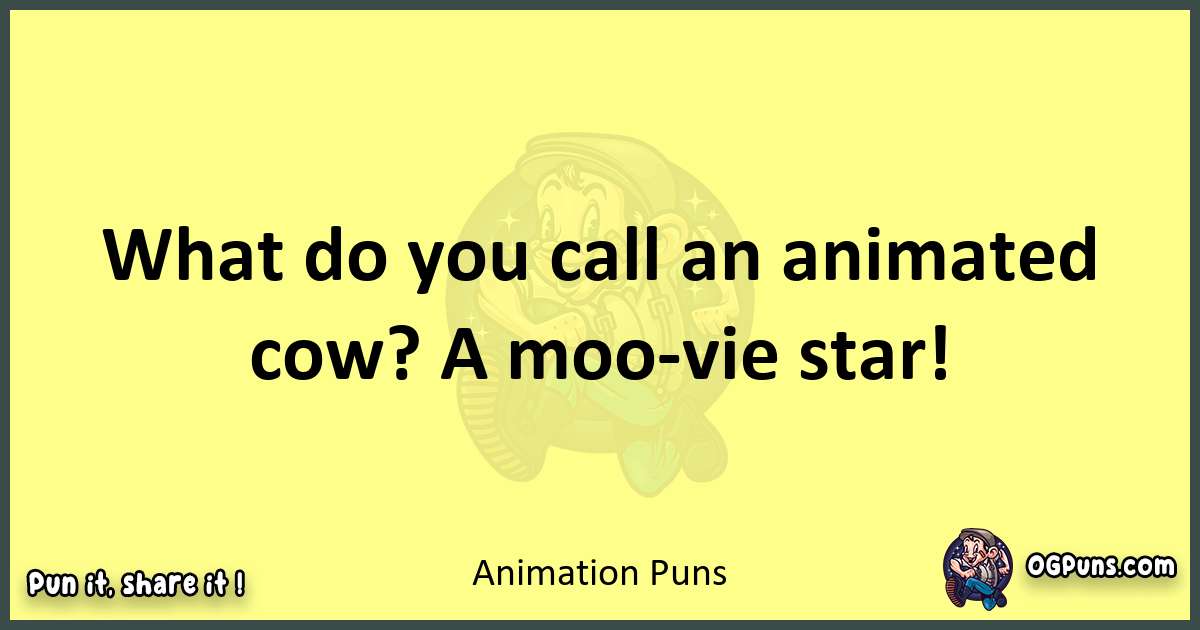 Animation puns best worpdlay