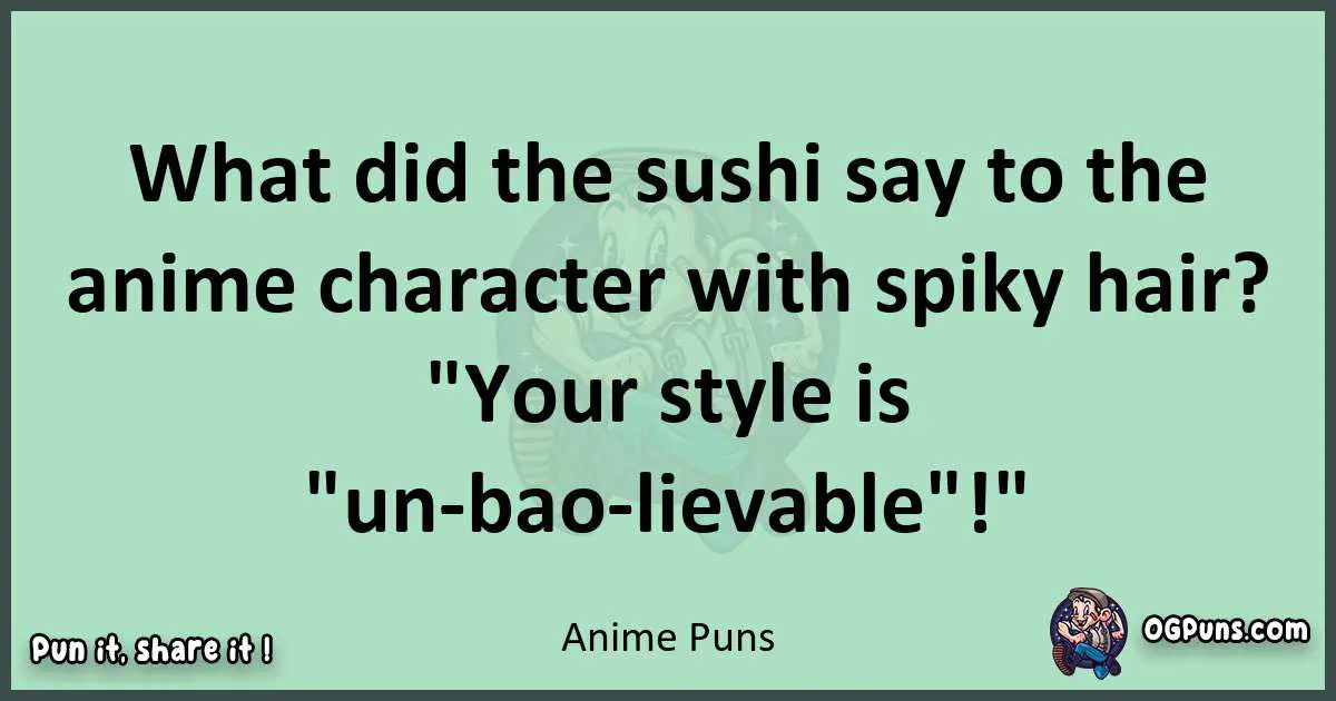 wordplay with Anime puns