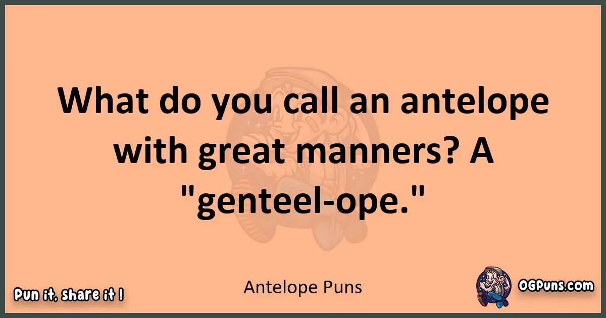 pun with Antelope puns
