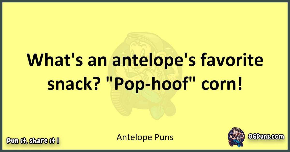 Antelope puns best worpdlay