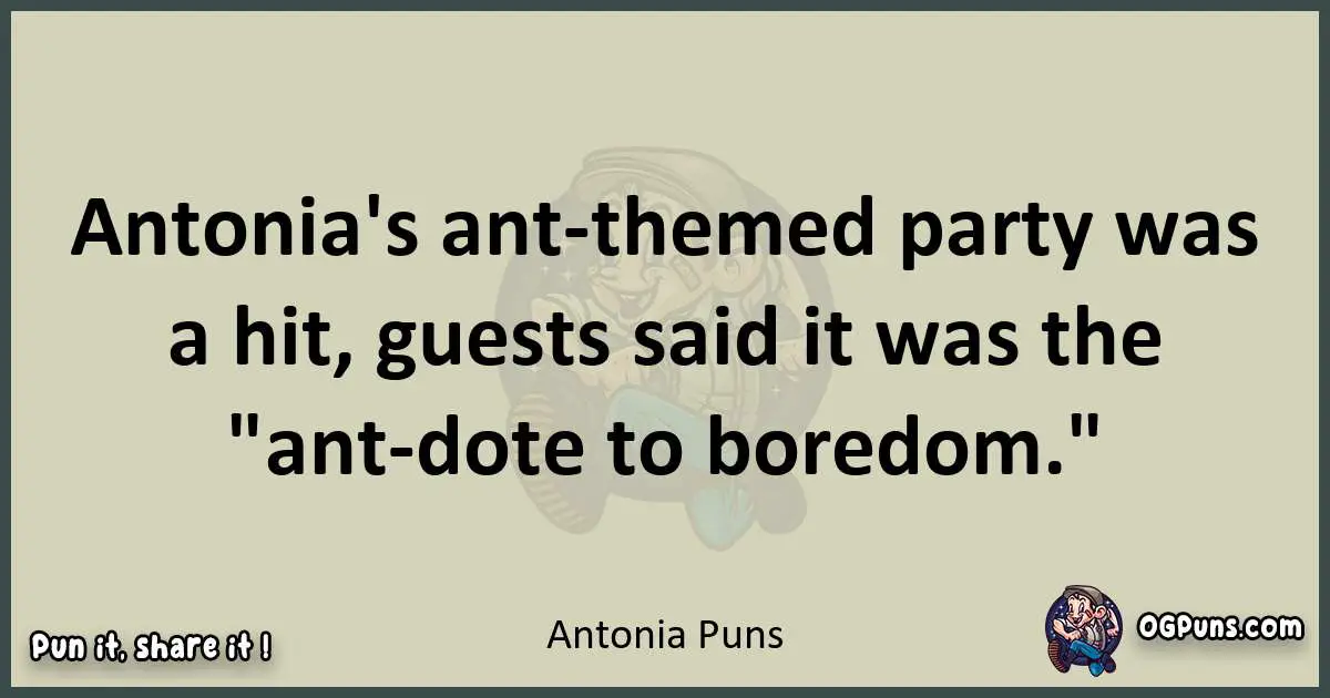 Antonia puns text wordplay