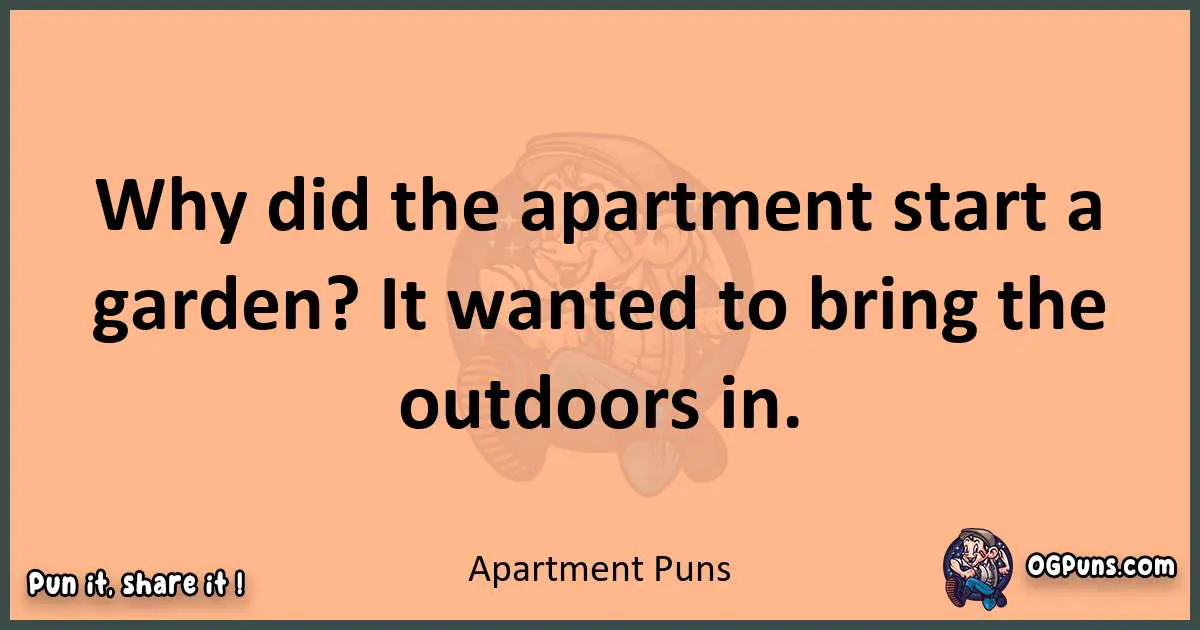 pun with Apartment puns