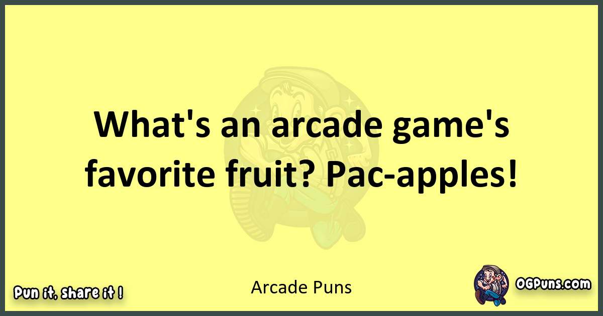 Arcade puns best worpdlay