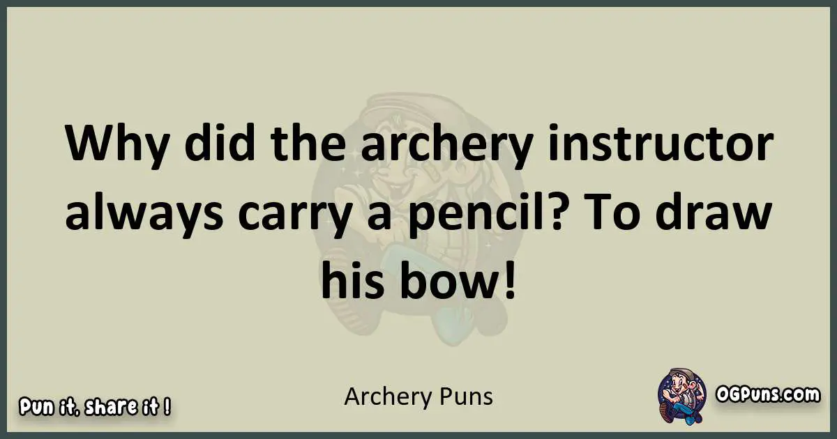 Archery puns text wordplay