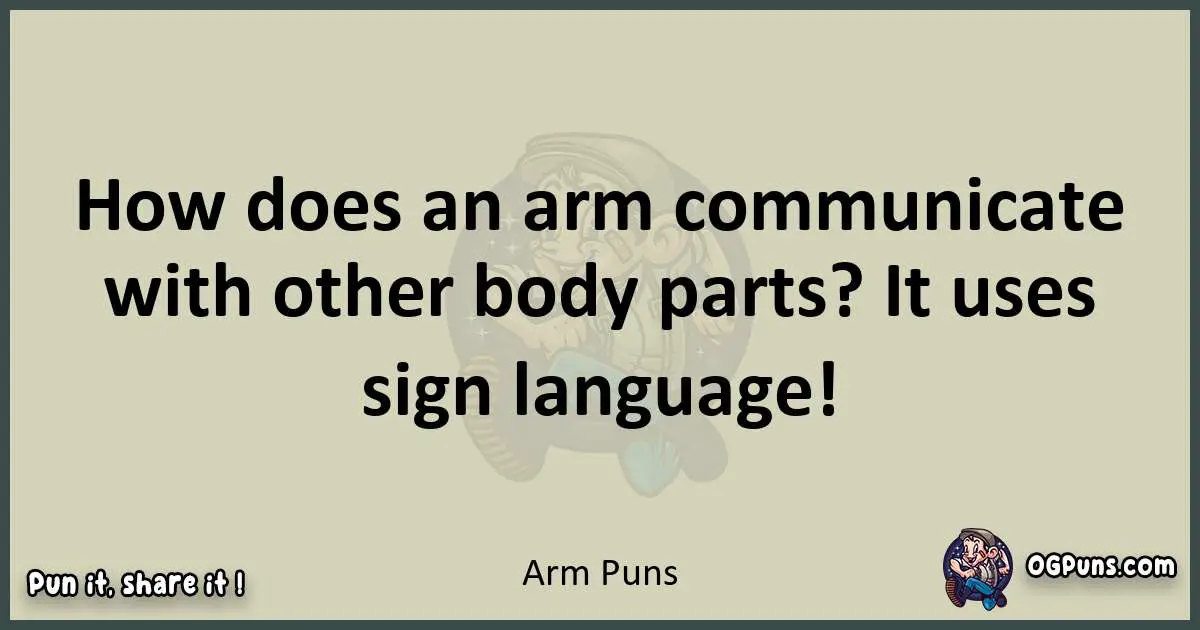 Arm puns text wordplay