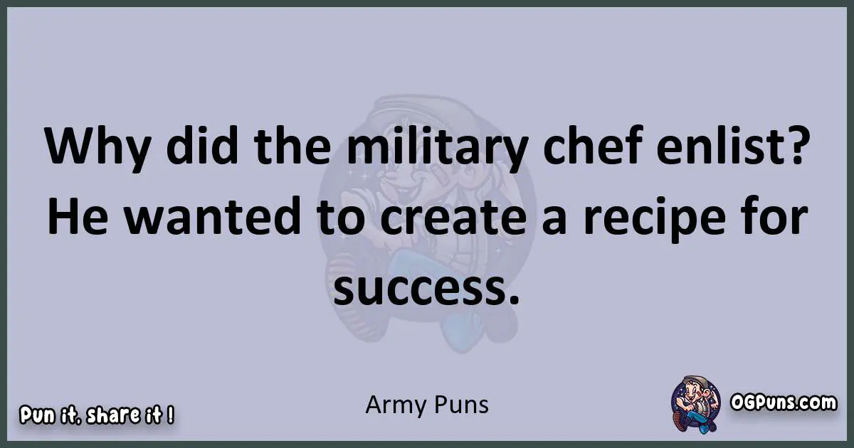 Textual pun with Army puns