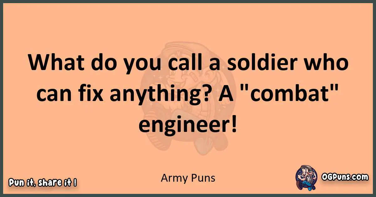 pun with Army puns