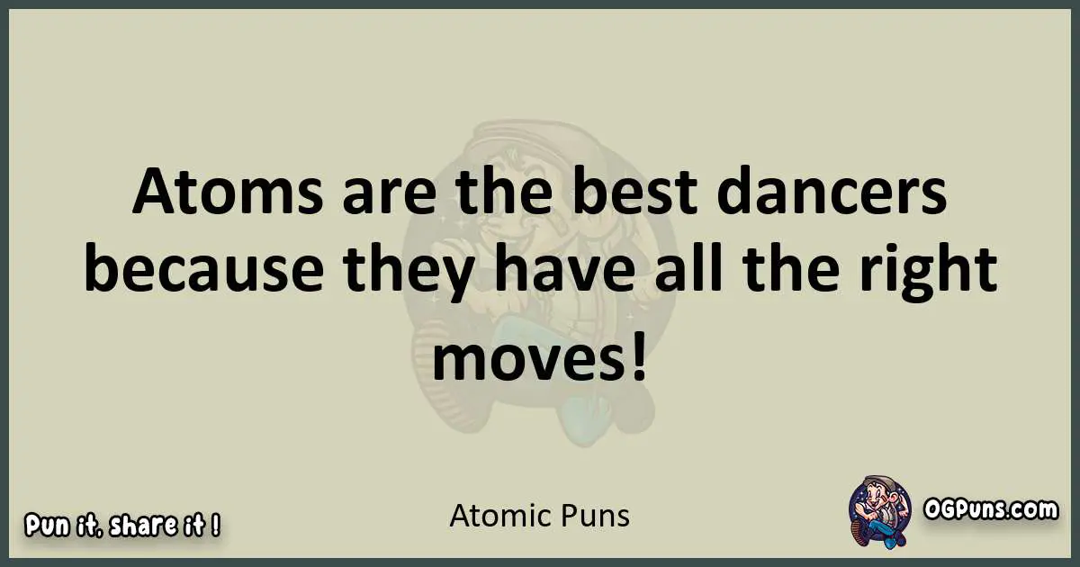 Atomic puns text wordplay