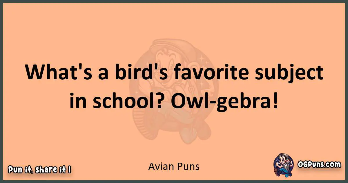 pun with Avian puns