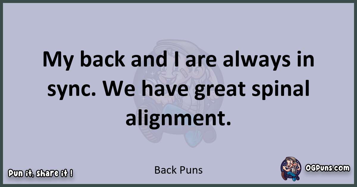 Textual pun with Back puns