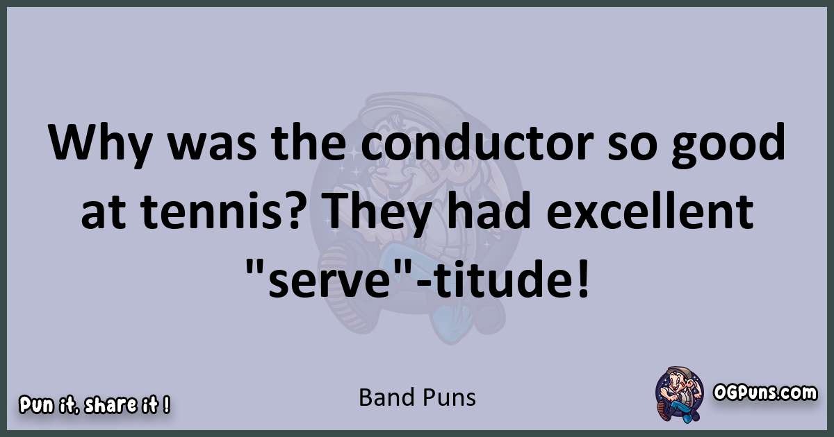 Textual pun with Band puns