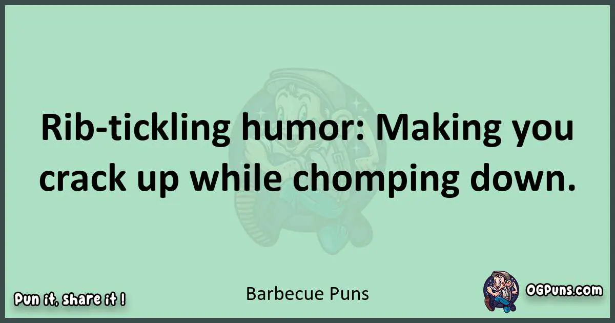 wordplay with Barbecue puns