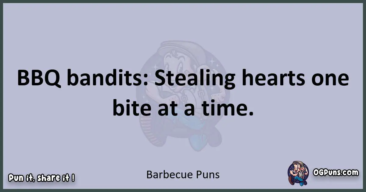 Textual pun with Barbecue puns
