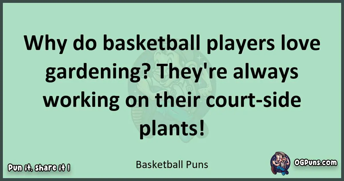 wordplay with Basketball puns