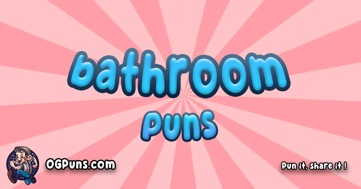 Bathroom puns
