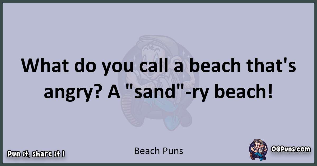Textual pun with Beach puns