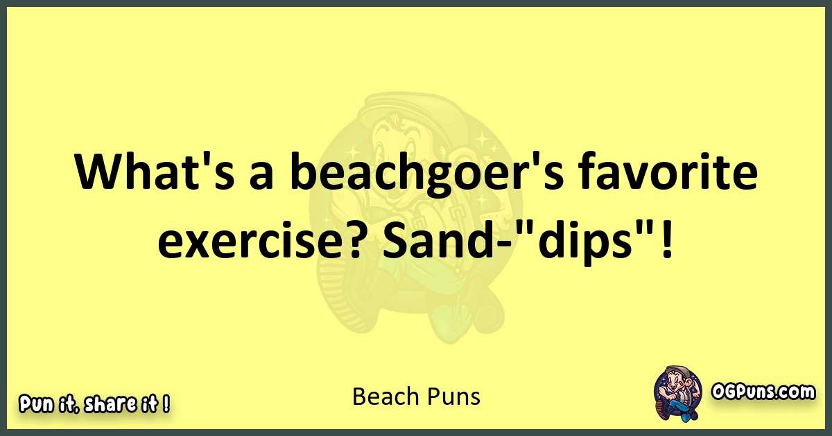 Beach puns best worpdlay