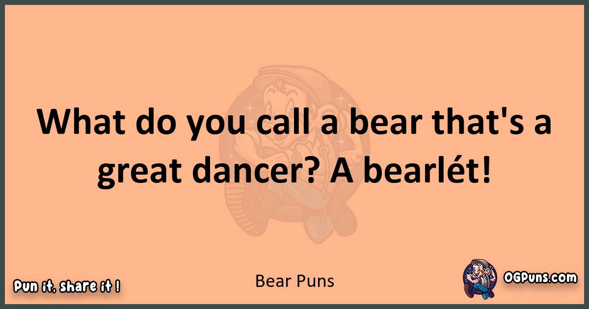 pun with Bear puns