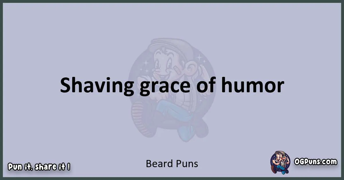 Textual pun with Beard puns