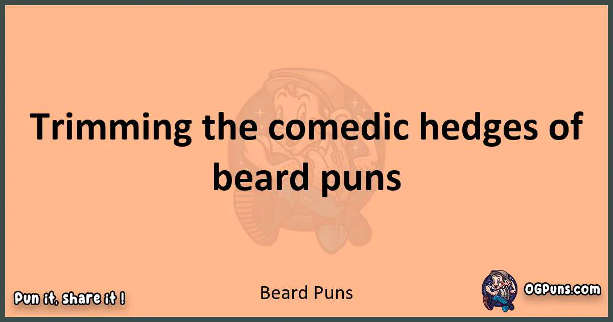 pun with Beard puns