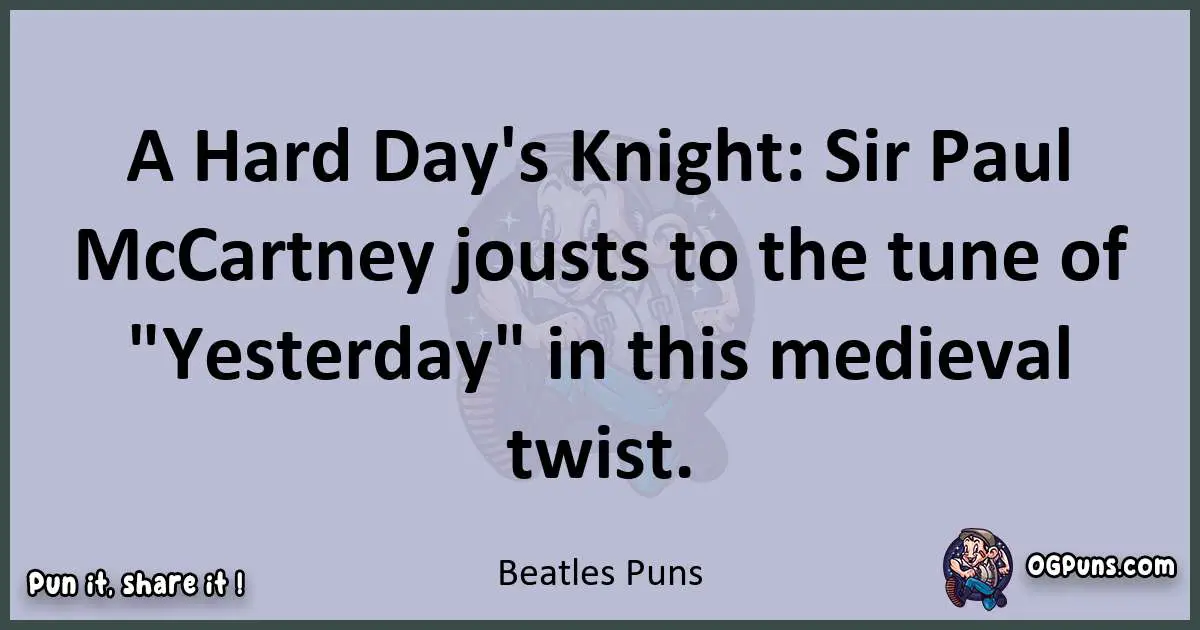 Textual pun with Beatles puns