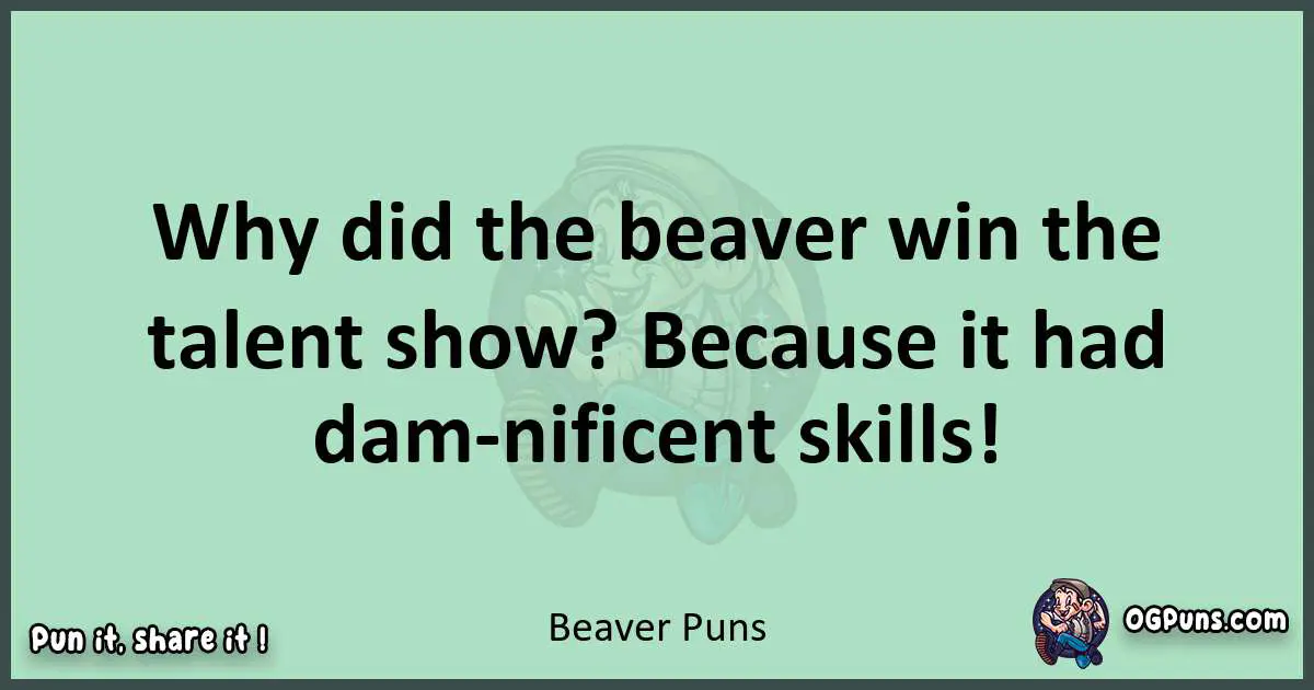 wordplay with Beaver puns