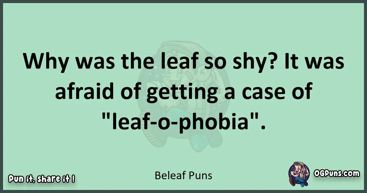 wordplay with Beleaf puns